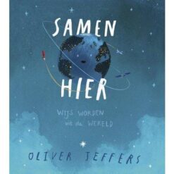 Samen Hier - Oliver Jeffers