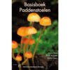 Basisboek Paddenstoelen