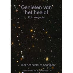Genieten van het heelal - Rob Walrecht
